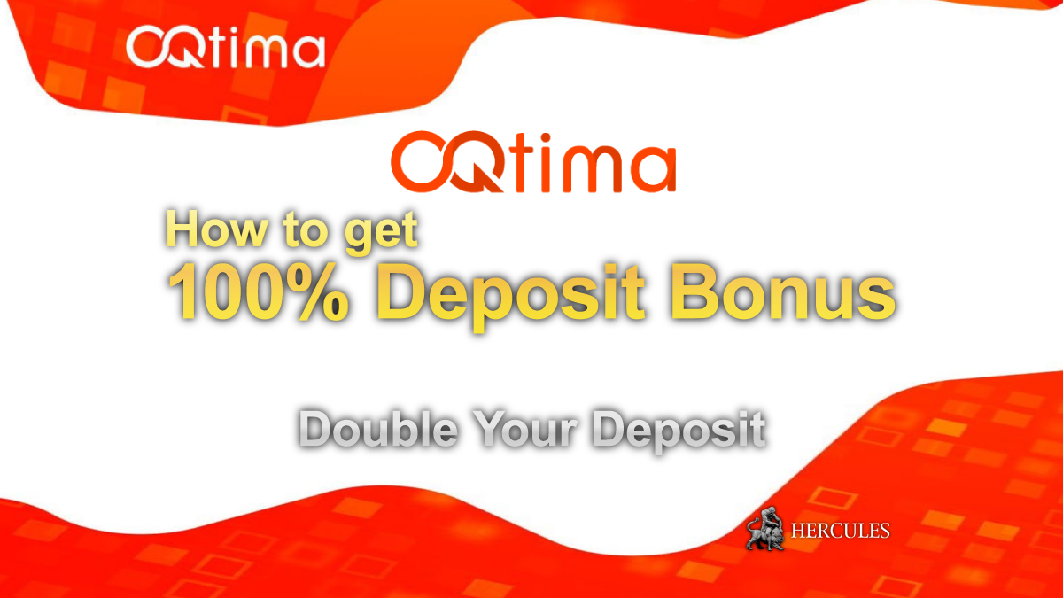 OQtima 100% Deposit Bonus