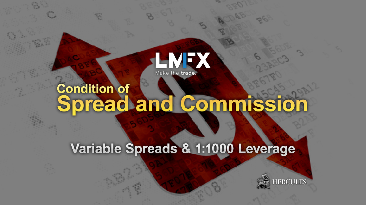 Condition of LMFX's Spread and Trading Commission