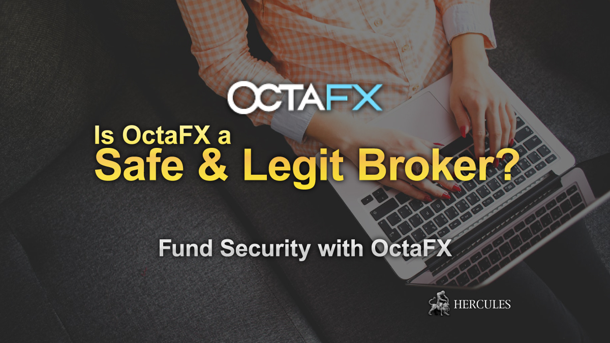 Is OctaFX a safe and legit broker Fund Security with OctaFX