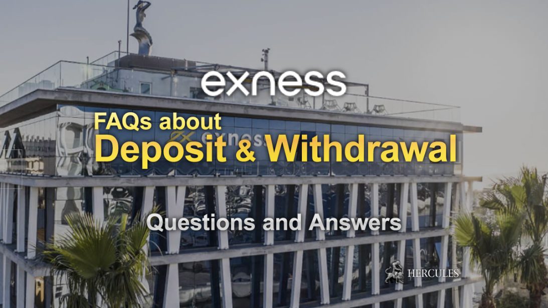 Deposit and Withdrawal FAQs for Exness traders Troubleshooting