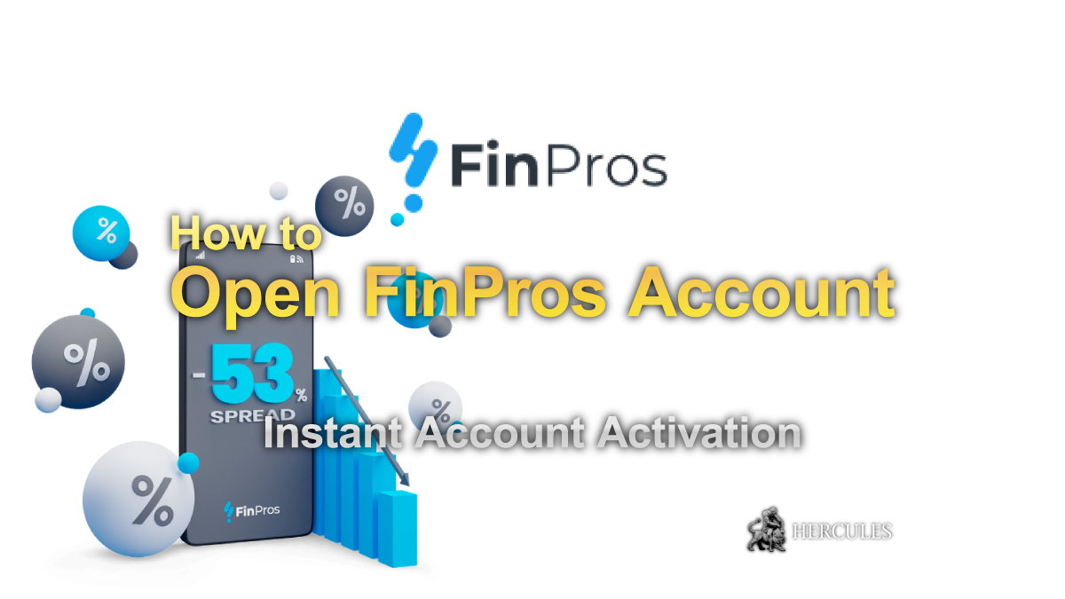 How to open an account with FinPros Account Types & Trading Conditions