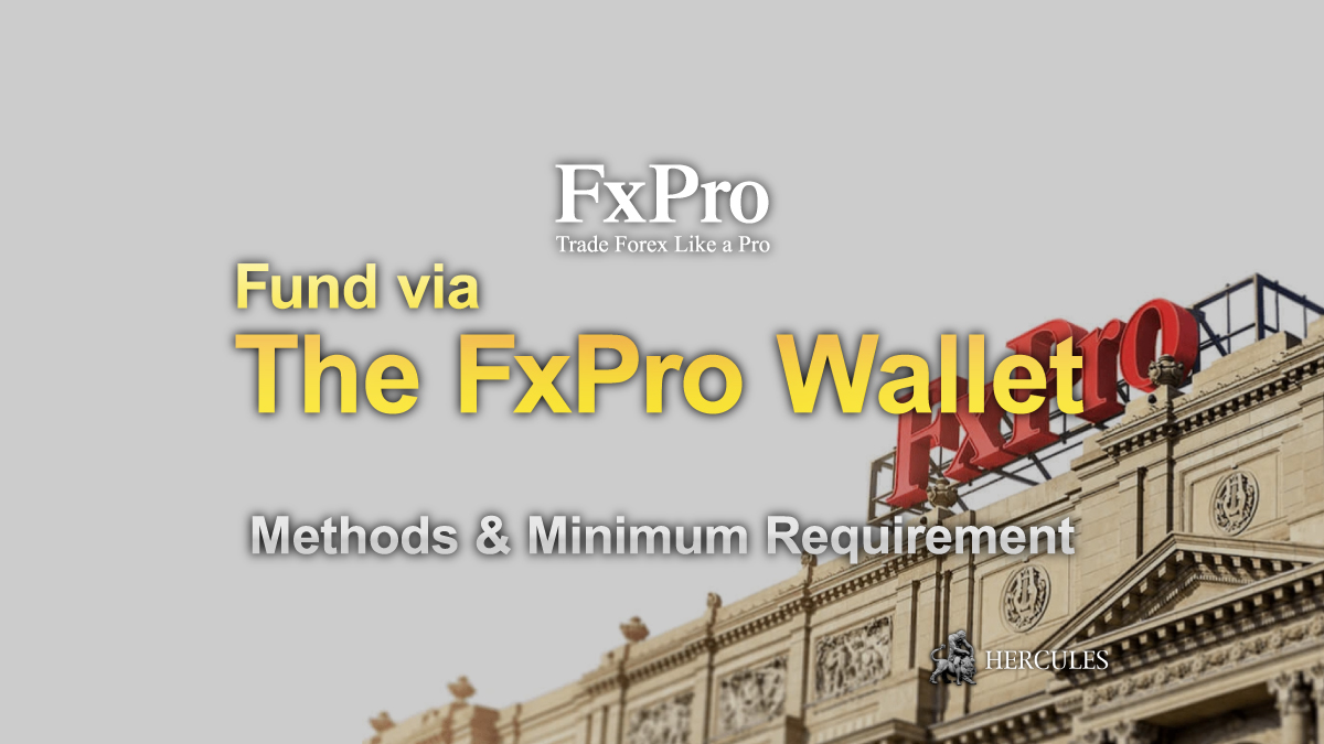 FxPro - FXPro Wallet | Payment Methods and Processing Times